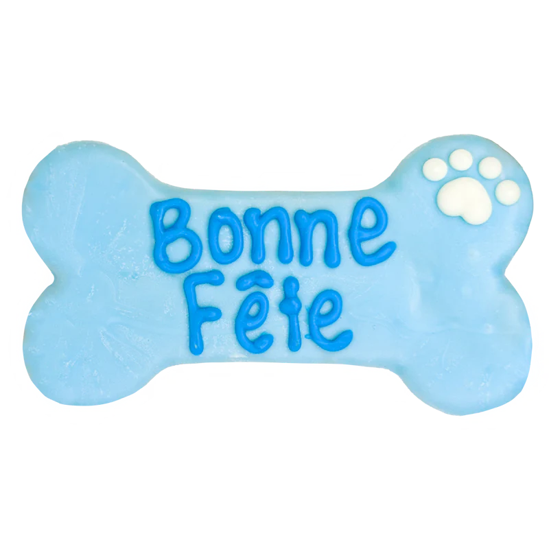 BOSCO & ROXY’S - HAPPY BIRTHDAY/ BONNE FETE -  BONE 6”