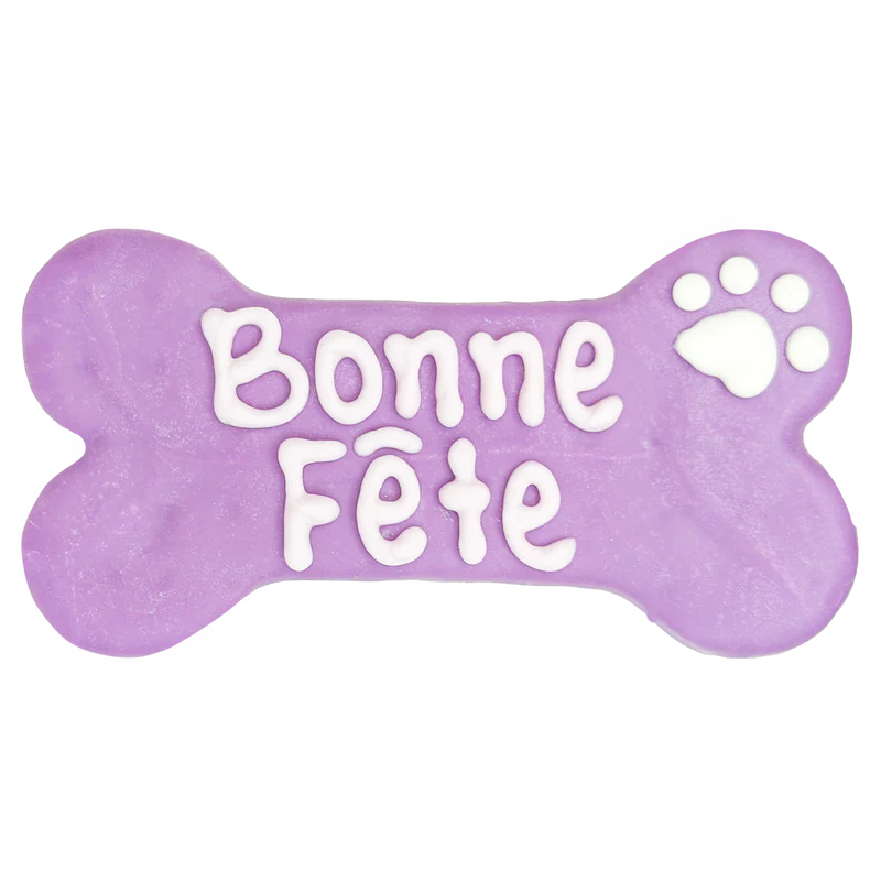 BOSCO & ROXY’S - HAPPY BIRTHDAY/ BONNE FETE -  BONE 6”
